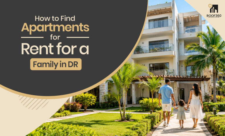 How to Find Apartments for Rent for a Family in the DR